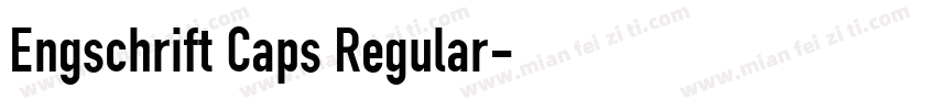Engschrift Caps Regular字体转换